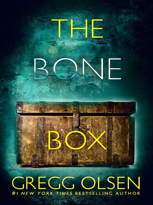 Title details for The Bone Box by Gregg Olsen - Available